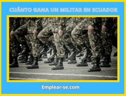 cuaanto gana un militar en ecuador