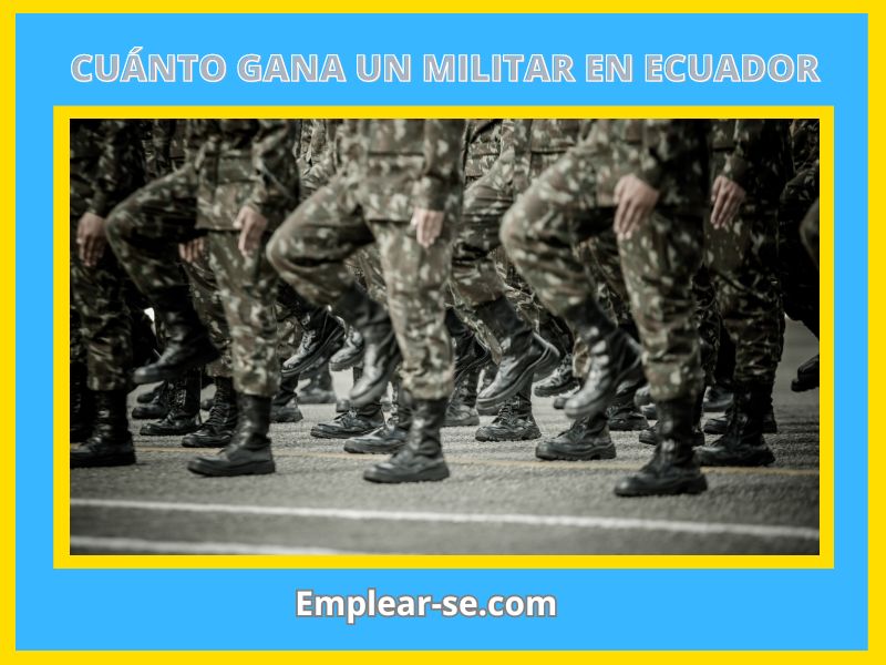 cuaanto gana un militar en ecuador